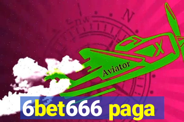 6bet666 paga